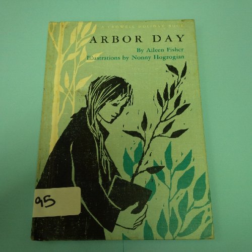 Beispielbild fr Arbor Day (A Crowell Holiday Book) zum Verkauf von The Book Garden