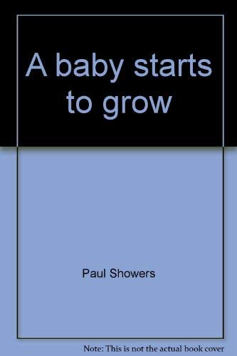 Stock image for A Baby Starts to Grow for sale by ThriftBooks-Atlanta