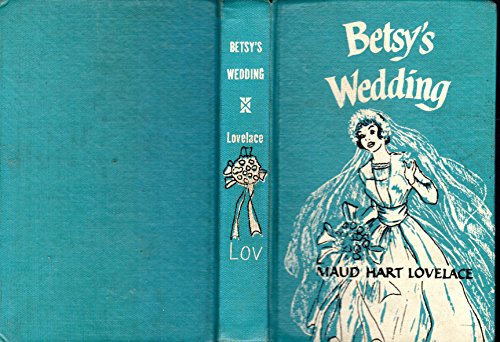 9780690137330: Betsy's Wedding