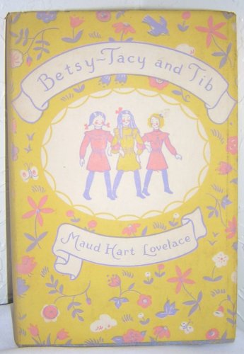 Beispielbild fr Betsy-Tacy and Tib zum Verkauf von Better World Books