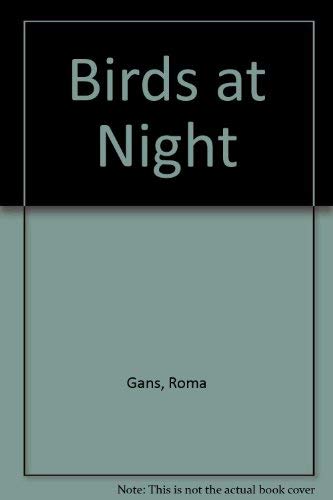 Stock image for Birds at Night for sale by Better World Books: West