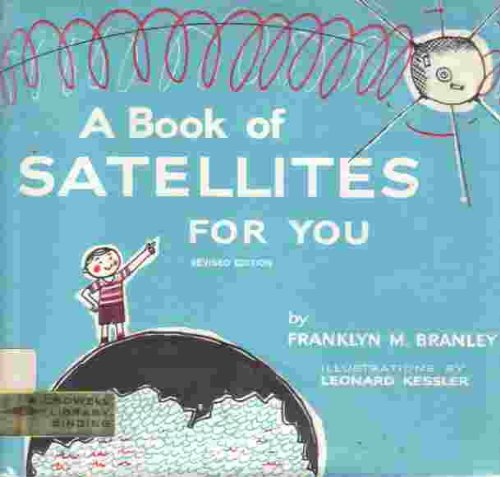 9780690155822: A Book of Satellites for You