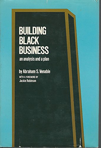 Imagen de archivo de Building Black business;: An analysis and a plan a la venta por Better World Books