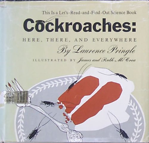 9780690196801: Cockroaches : Here, There & Everywhere (Let's-Read-&-Find-Out Science Bks.)