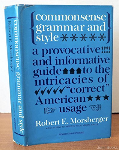 Beispielbild fr Commonsense Grammar and Style zum Verkauf von Robinson Street Books, IOBA