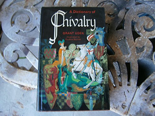 Beispielbild fr Dictionary of Chivalry zum Verkauf von ThriftBooks-Dallas