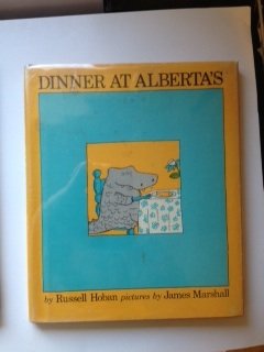 Dinner at Alberta's (9780690239928) by Hoban, Russell