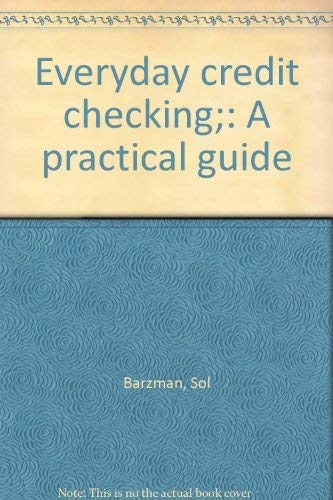 Imagen de archivo de Everyday Credit Checking : A Practical Guide a la venta por Eryops Books