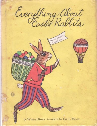 Stock image for Everything about Easter Rabbits for sale by Better World Books