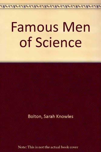 Stock image for Famous Men of Science for sale by Better World Books