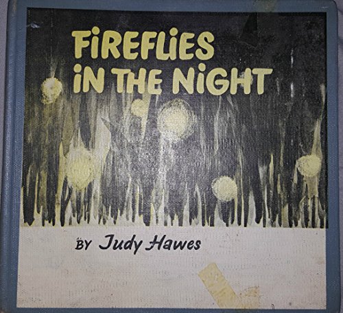 9780690300666: Fireflies in the night (Let's-read-and-find-out books)