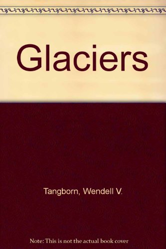 Stock image for Glaciers for sale by Top Notch Books