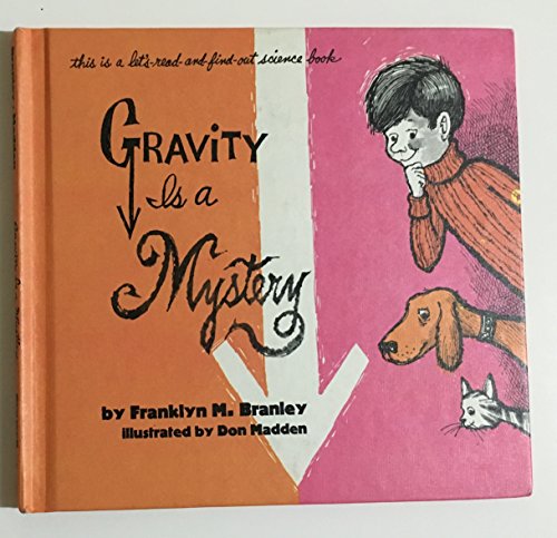 Beispielbild fr Gravity is a Mystery zum Verkauf von Wonder Book