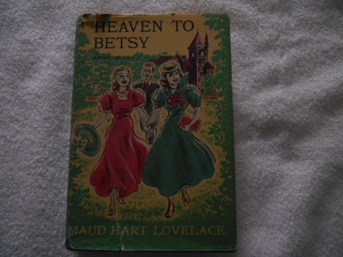 Imagen de archivo de Heaven to Betsy a la venta por Foster Books, Board of Directors FABA
