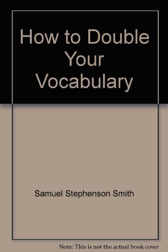 Stock image for How to Double Your Vocabulary for sale by Hawking Books