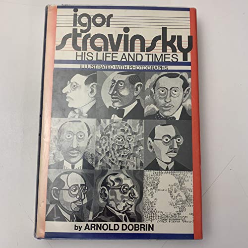 Imagen de archivo de Igor Stravinsky; His Life and Times a la venta por FLOYDLYNX