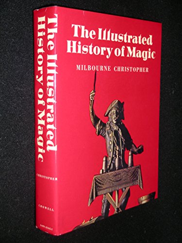9780690431650: The Illustrated History of Magic