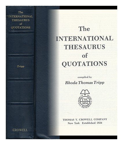 Stock image for The International Thesaurus of Quotations (Crowell Reference Book) for sale by SecondSale