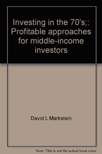 Stock image for Investing in the 70's;: Profitable approaches for middle-income investors for sale by ThriftBooks-Atlanta