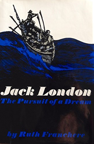 Beispielbild fr Jack London the Pursuit of a Dream zum Verkauf von Emily's Books