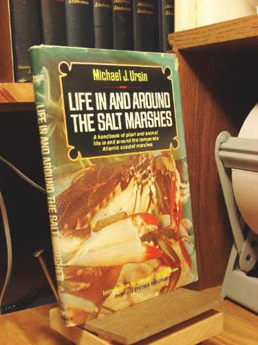 Beispielbild fr Life in and Around the Salt Marshes zum Verkauf von Better World Books