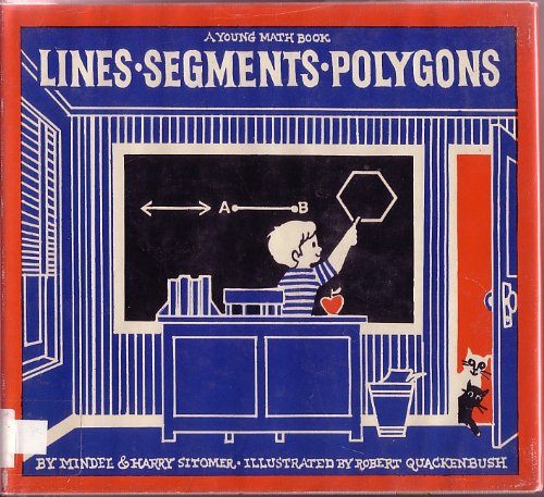 Lines, Segments, Polygons (9780690494860) by Sitomer, Mindel