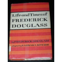 Stock image for Life and Times of Frederick Douglass for sale by ThriftBooks-Dallas