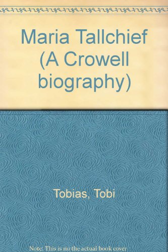 Stock image for Maria Tallchief (A Crowell biography) for sale by Wonder Book