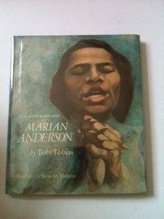 Marian Anderson (9780690518467) by Tobias, Tobi; Shimin, Symeon