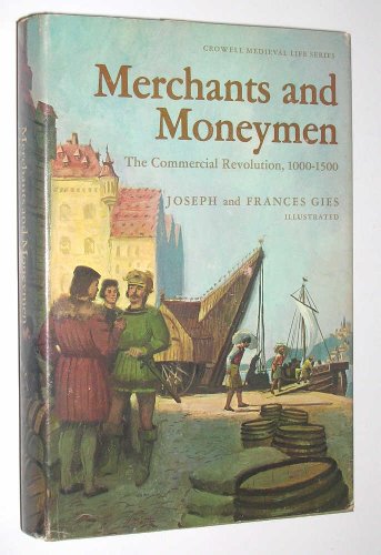 

Merchants and Moneymen: The Commercial Revolution, 1000-1500