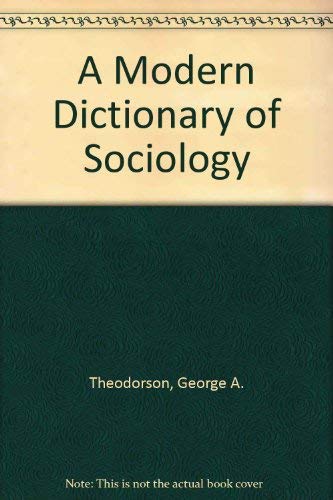 Stock image for Modern Dictionary of Sociology for sale by Better World Books