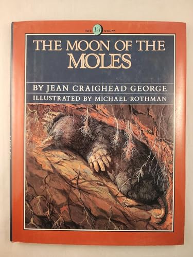 9780690555523: The Moon of the Moles