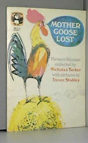 Imagen de archivo de Mother Goose Lost: Nursery Rhymes a la venta por Robert S. Brooks, Bookseller