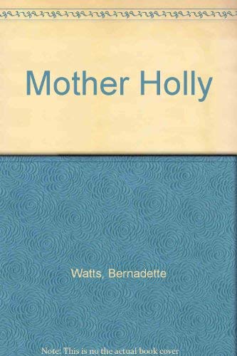 MOTHER HOLLY