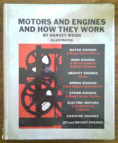 Imagen de archivo de Motors and Engines and How They Work a la venta por Books of the Smoky Mountains