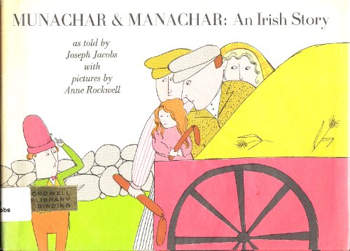 Munachar and Manachar: An Irish Story (9780690565843) by Jacobs, Joseph