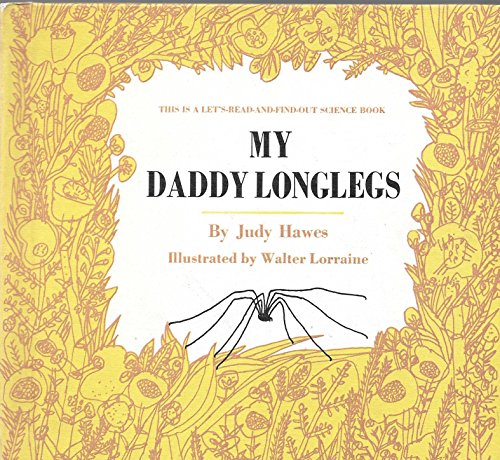 Stock image for My Daddy Longlegs (Lets Read-And-Find-Out Science) for sale by Red's Corner LLC