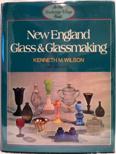 9780690580754: New England Glass and Glassmaking