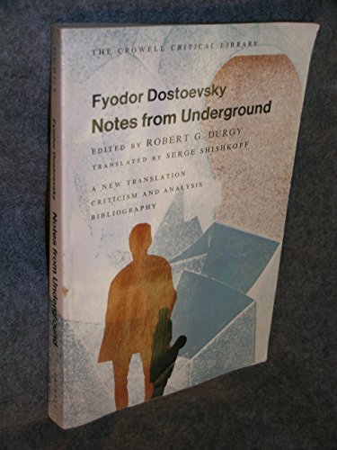 Notes from underground, (The Crowell critical library) (9780690588217) by Dostoyevsky, Fyodor