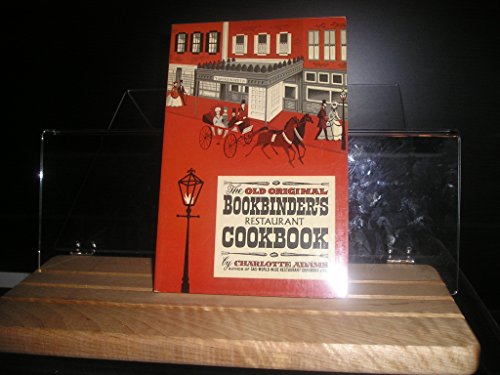 Stock image for The Old Original Bookbinder's Restaurant cookbook. for sale by Polly's Books