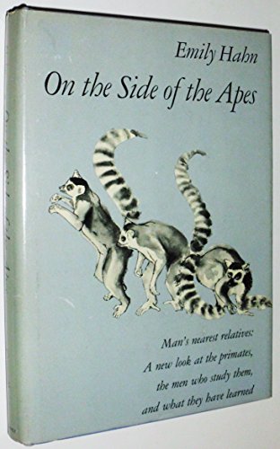 Beispielbild fr On the Side of the Apes: Man's Nearest Relatives zum Verkauf von Front Cover Books