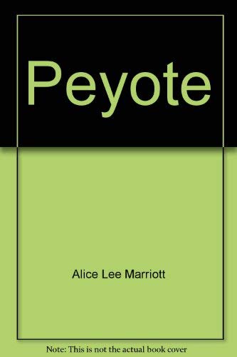 Imagen de archivo de Peyote a la venta por Better World Books