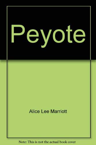 Stock image for Peyote for sale by Better World Books