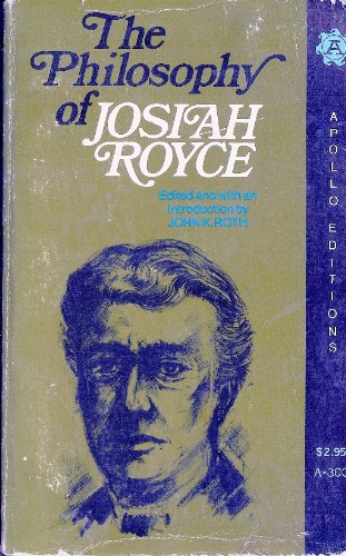 Imagen de archivo de The Philosophy of Josiah Royce a la venta por Better World Books