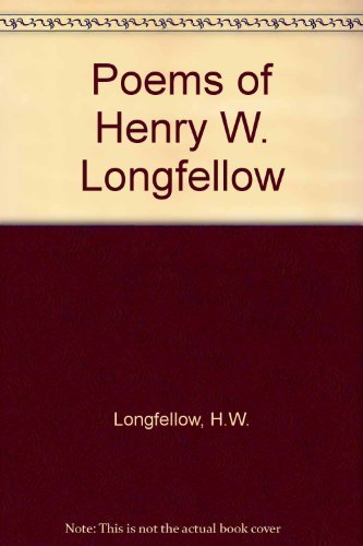 Imagen de archivo de Poems Of Henry W. Longfellow a la venta por Library House Internet Sales