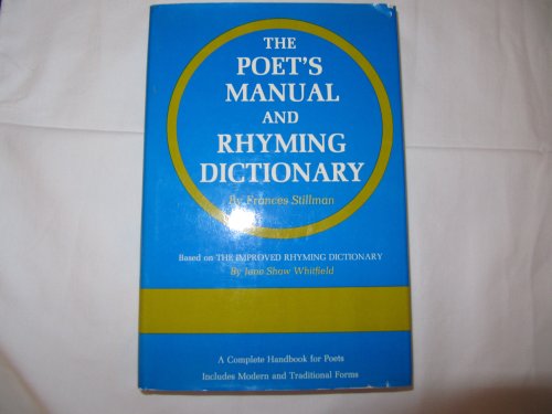 Imagen de archivo de The Poet's Manual and Rhyming Dictionary a la venta por Books of the Smoky Mountains