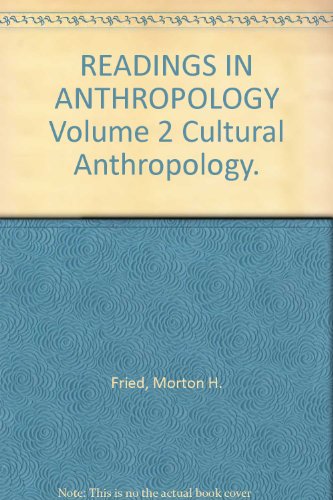 9780690677676: Readings in Anthropology Ed. Fried Morton Herbert