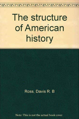 Stock image for Recent America: 1933 to the Present (The Structure of American History, Volume 6) for sale by BookDepart