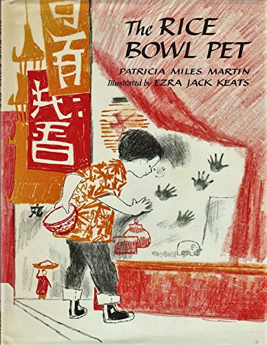 The Rice Bowl Pet (9780690699692) by Patricia Miles Martin