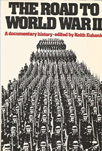 Beispielbild fr The Road to World War II: A Documentary History zum Verkauf von Wonder Book